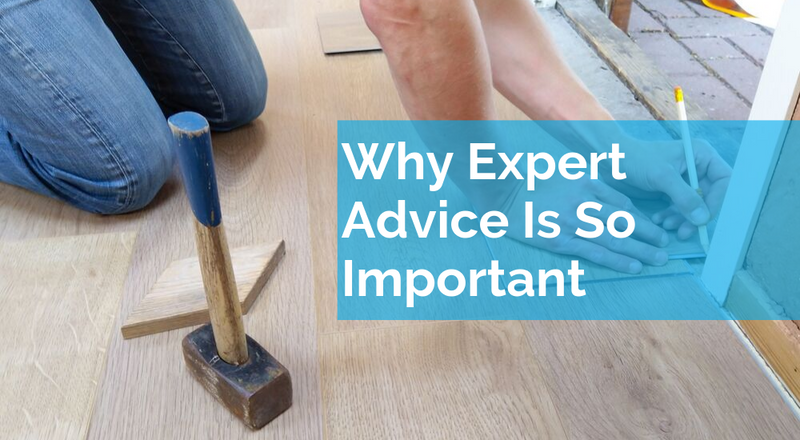 Why Expert Advice Is So Important